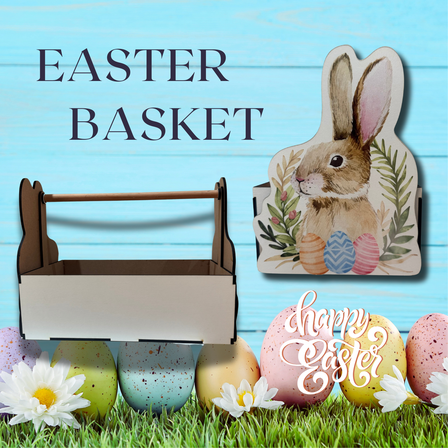 EASTER BUNNY BASKET
